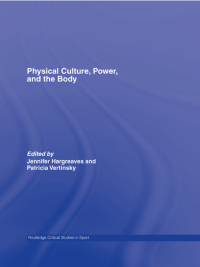Imagen de portada: Physical Culture, Power, and the Body 1st edition 9780415363525