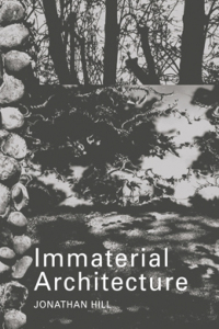 Cover image: Immaterial Architecture 1st edition 9780415363235