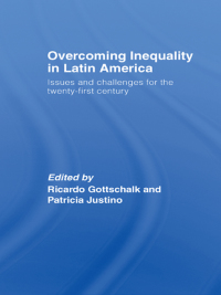 表紙画像: Overcoming Inequality in Latin America 1st edition 9780415650601