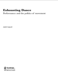 Cover image: Exhausting Dance 1st edition 9780415362542