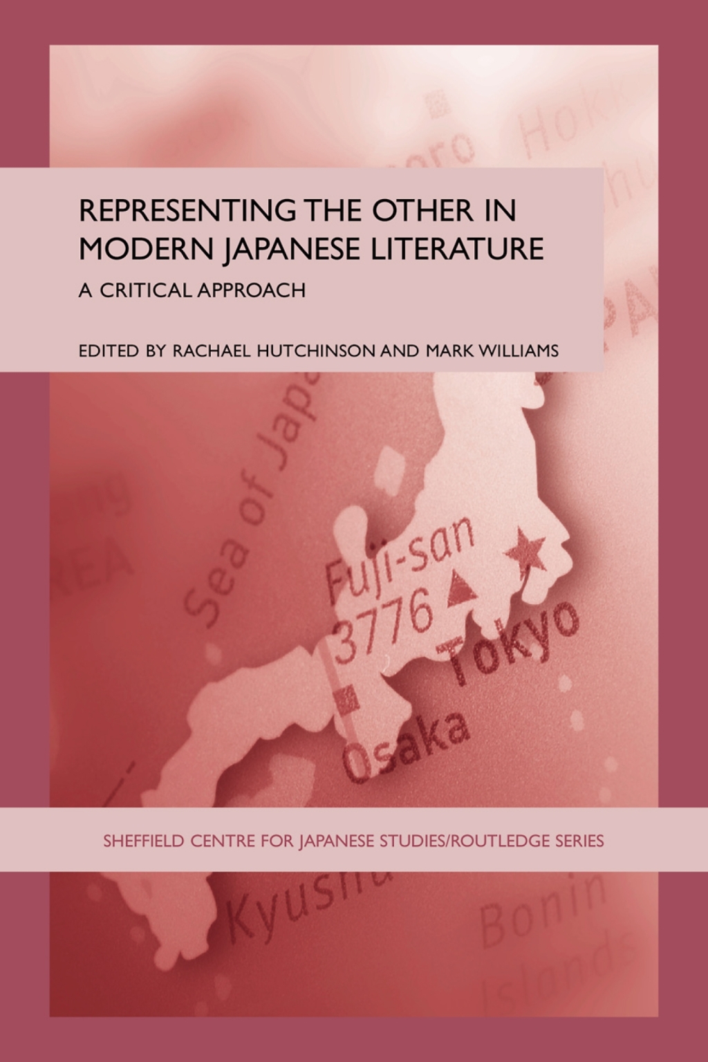 Representing the Other in Modern Japanese Literature A Critical Approach 1st Edition