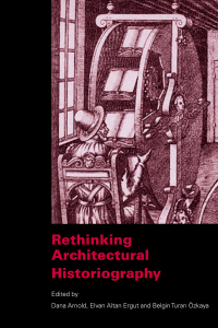 Omslagafbeelding: Rethinking Architectural Historiography 1st edition 9780415360821