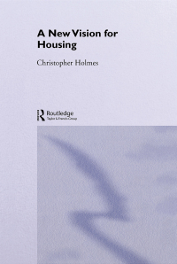 Cover image: A New Vision for Housing 1st edition 9780415360814