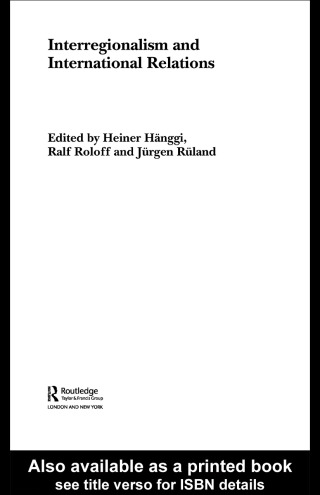 Cover image: Interregionalism and International Relations 1st edition 9780415360579