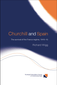 Cover image: Churchill and Spain 1st edition 9780415648844