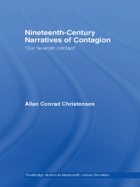 Cover image: Nineteenth-Century Narratives of Contagion 1st edition 9780415360487
