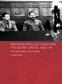 Omslagafbeelding: Western Intellectuals and the Soviet Union, 1920-40 1st edition 9780415360050