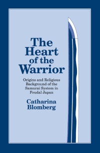 Cover image: The Heart of the Warrior 1st edition 9781873410134