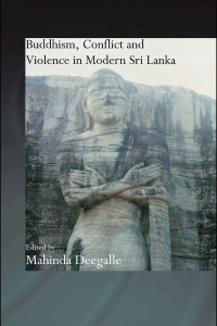 Titelbild: Buddhism, Conflict and Violence in Modern Sri Lanka 1st edition 9780415359207
