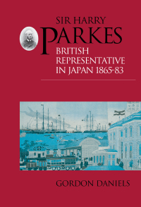 Imagen de portada: Sir Harry Parkes 1st edition 9781873410363