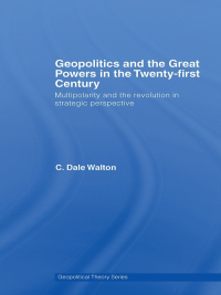 Cover image: Geopolitics and the Great Powers in the 21st Century 1st edition 9780415545198