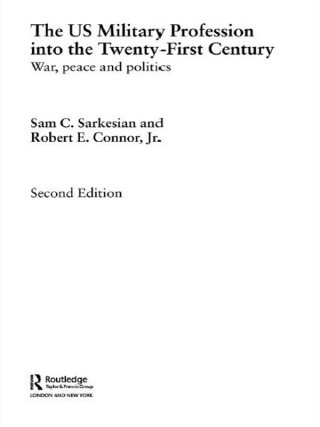 表紙画像: The US Military Profession into the 21st Century 1st edition 9780415358514
