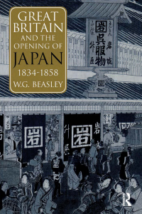 Immagine di copertina: Great Britain and the Opening of Japan 1834-1858 1st edition 9781873410431