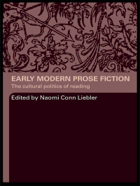 Omslagafbeelding: Early Modern Prose Fiction 1st edition 9780415358408