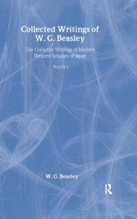Cover image: Collected Writings of W. G. Beasley 1st edition 9781873410554