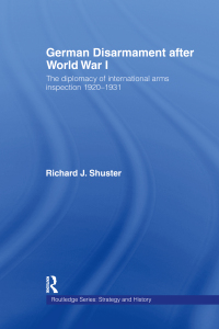 Imagen de portada: German Disarmament After World War I 1st edition 9780415358088