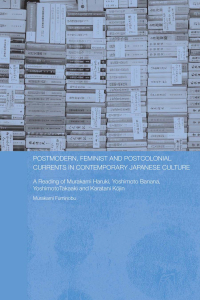 Imagen de portada: Postmodern, Feminist and Postcolonial Currents in Contemporary Japanese Culture 1st edition 9780415358071