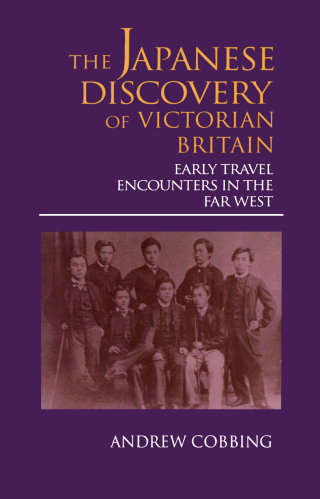 Imagen de portada: The Japanese Discovery of Victorian Britain 1st edition 9781873410813