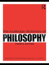 Omslagafbeelding: The Routledge Dictionary of Philosophy 4th edition 9780415356459