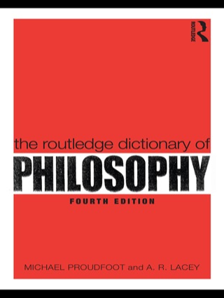 Imagen de portada: The Routledge Dictionary of Philosophy 4th edition 9780415356459