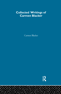 Omslagafbeelding: Carmen Blacker - Collected Writings 1st edition 9781873410929