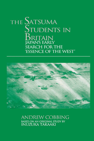 Omslagafbeelding: The Satsuma Students in Britain 1st edition 9781138981287
