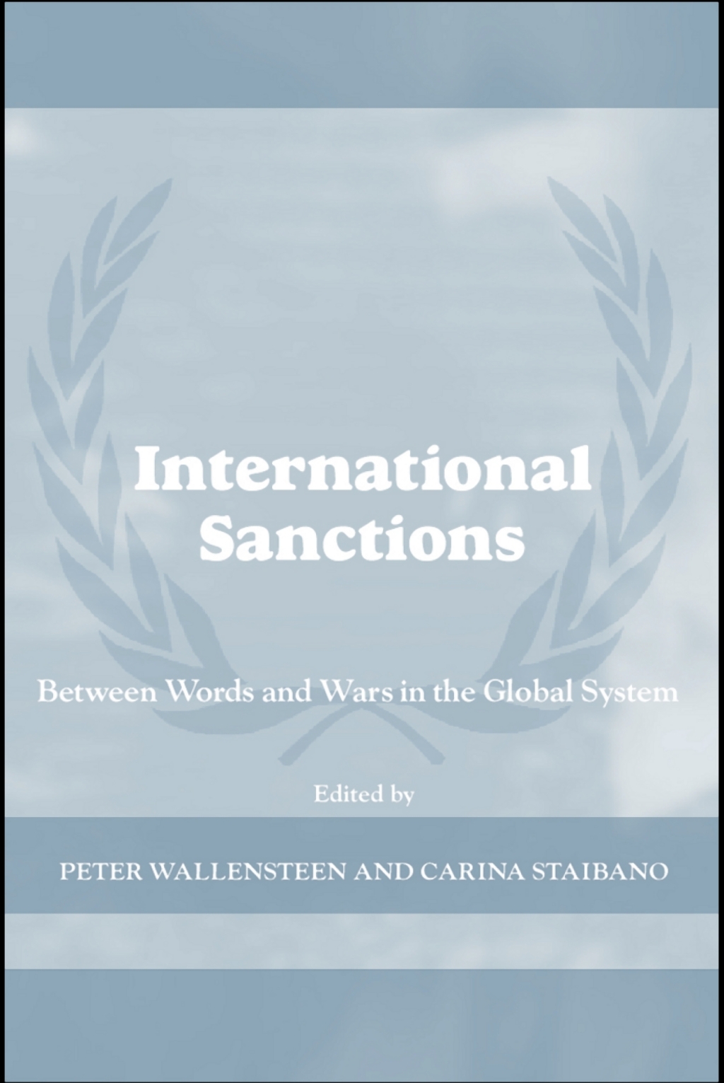 International Sanctions Between Wars and Words 1st Edition