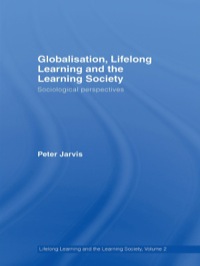 Cover image: Globalization, Lifelong Learning and the Learning Society 1st edition 9780415355438