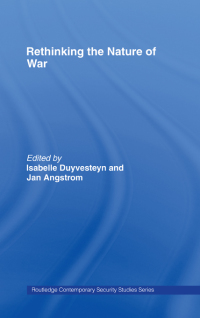 Cover image: Rethinking the Nature of War 1st edition 9780415354615