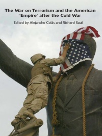 Imagen de portada: The War on Terrorism and the American 'Empire' after the Cold War 1st edition 9780415354257