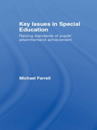 صورة الغلاف: Key Issues In Special Education 1st edition 9780415354233
