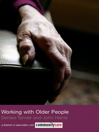 Imagen de portada: Working with Older People 1st edition 9780415354219