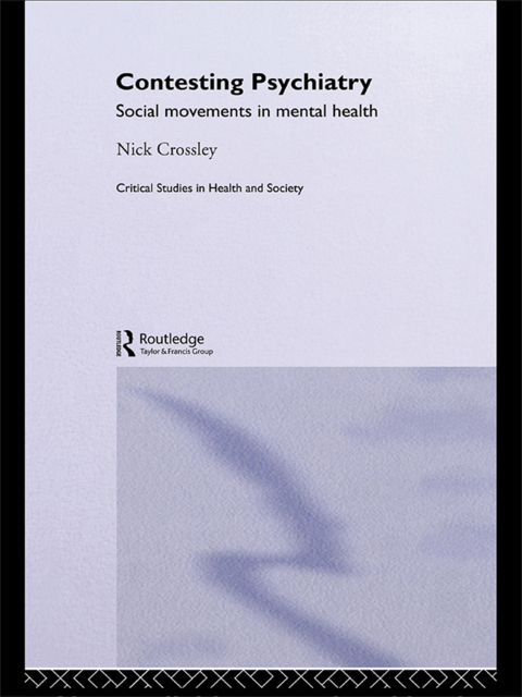 Contesting Psychiatry: Social Movements in Mental Health, 1st Edition - FULL INSTANT DOWNLOAD | PDF DOCX EPUB