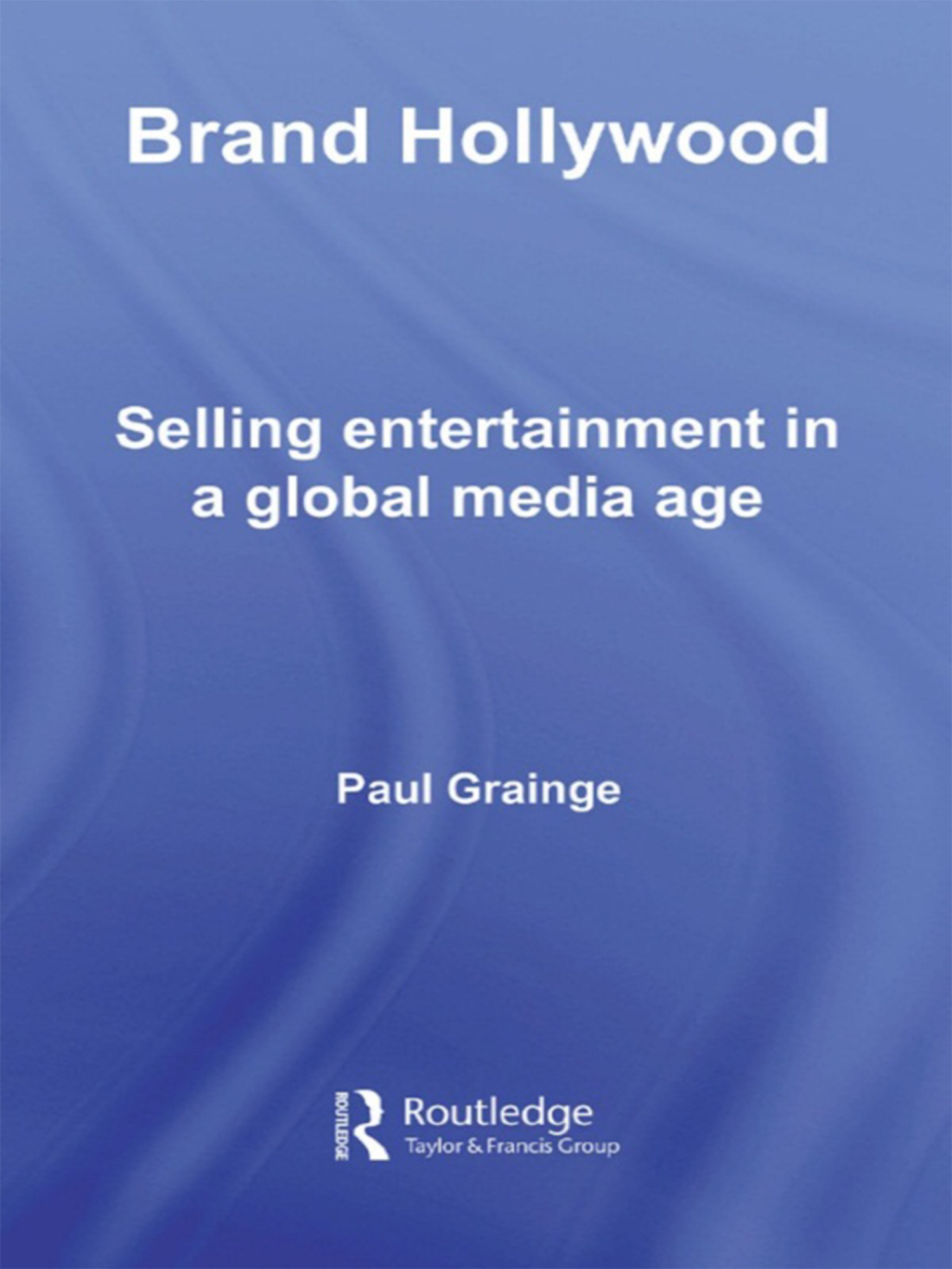 Brand Hollywood  1st Edition eBook Rental