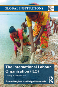 Cover image: International Labour Organization (ILO) 1st edition 9780415353823