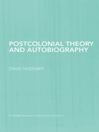 Cover image: Postcolonial Theory and Autobiography 1st edition 9780415353427