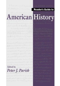 表紙画像: Reader's Guide to American History 1st edition 9781884964220