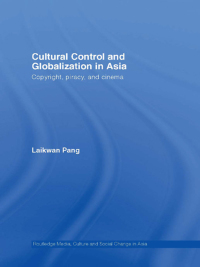 Imagen de portada: Cultural Control and Globalization in Asia 1st edition 9780415426893