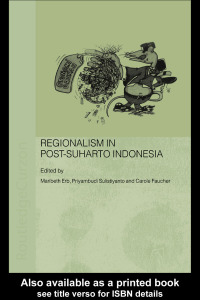 Cover image: Regionalism in Post-Suharto Indonesia 1st edition 9780415352000