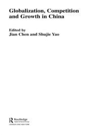 Titelbild: Globalization, Competition and Growth in China 1st edition 9780415351973