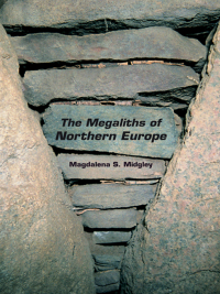 Omslagafbeelding: The Megaliths of Northern Europe 1st edition 9780415518390