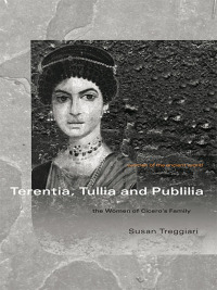 Cover image: Terentia, Tullia and Publilia 1st edition 9780415351799