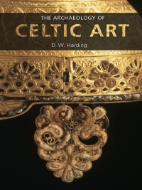 Titelbild: The Archaeology of Celtic Art 1st edition 9780415351775