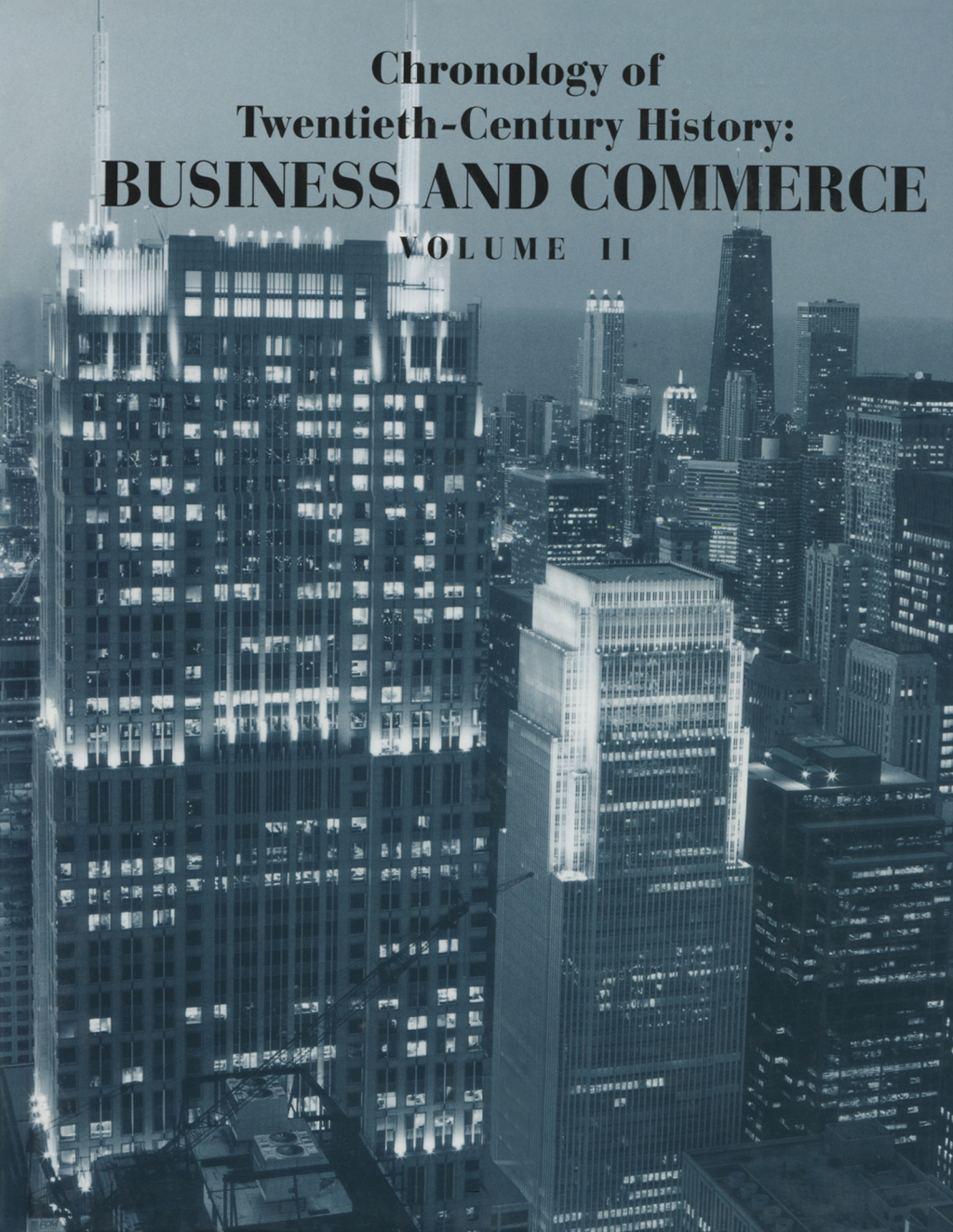 Chronology of Twentieth-Century History: Business and Commerce Volume II 1st Edition