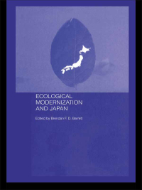Omslagafbeelding: Ecological Modernisation and Japan 1st edition 9780415351669