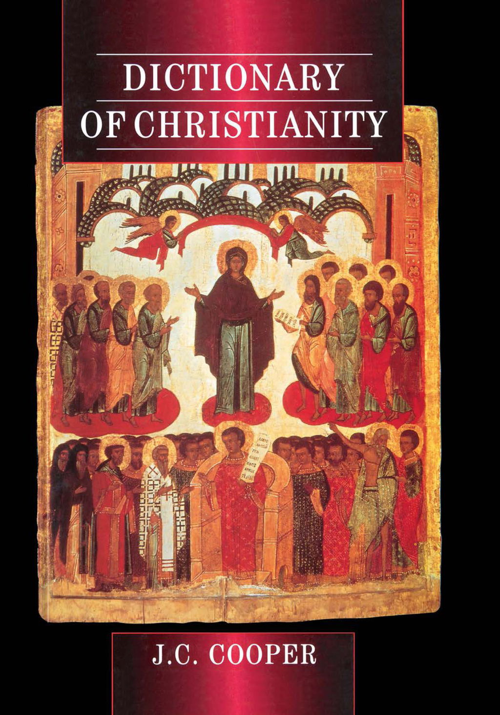Dictionary of Christianity 1st Edition