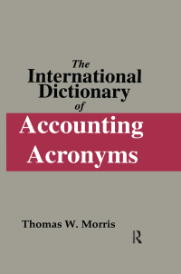 Imagen de portada: The International Dictionary of Accounting Acronyms 1st edition 9781884964565