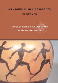 表紙画像: Managing Human Resources in Europe 1st edition 9780415351003