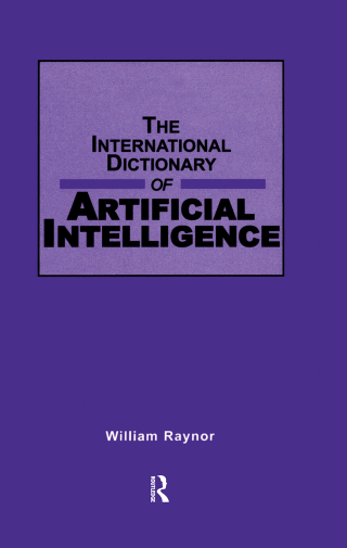 Cover image: International Dictionary of Artificial Intelligence 1st edition 9781884964688