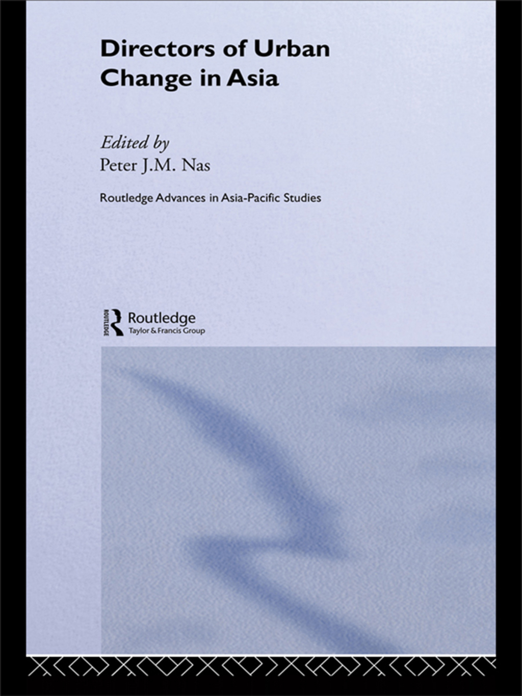 Directors of Urban Change in Asia 1st Edition